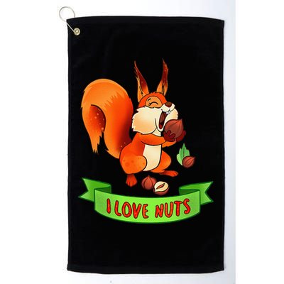 Funny Squirrel Lover Quote I Love Nuts Squirrel Pet Owner Golf Towel