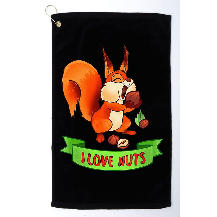 Funny Squirrel Lover Quote I Love Nuts Squirrel Pet Owner Golf Towel