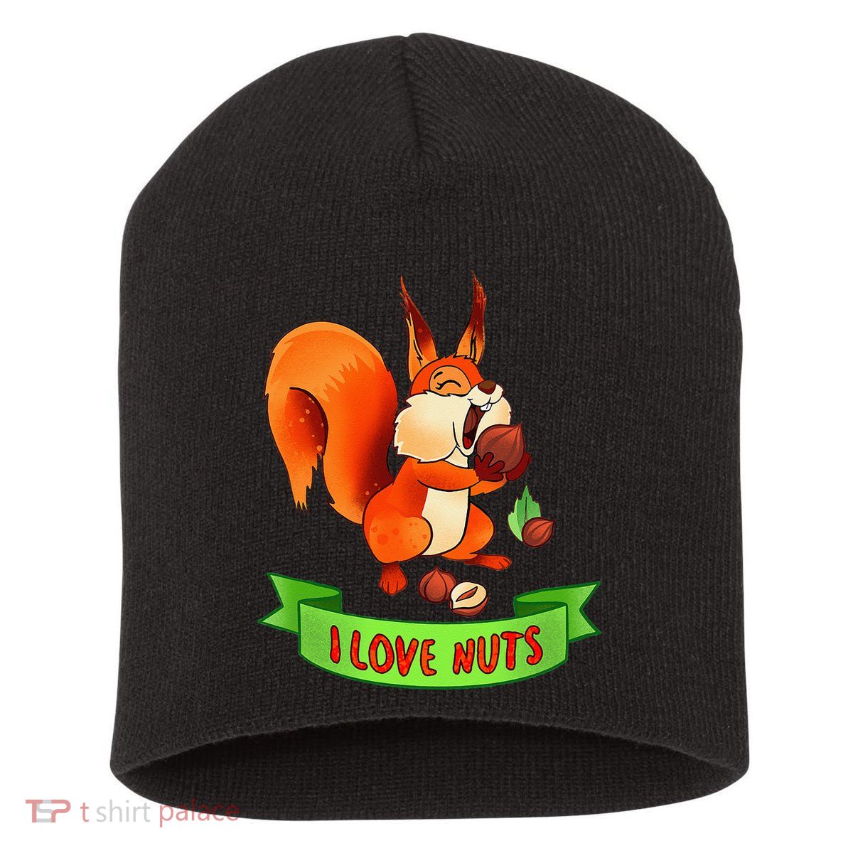 Funny Squirrel Lover Quote I Love Nuts Squirrel Pet Owner Short Acrylic Beanie