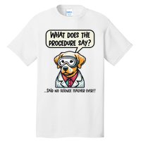 Funny Sarcastic “Lab Dog” Science Teacher Premium Tall T-Shirt