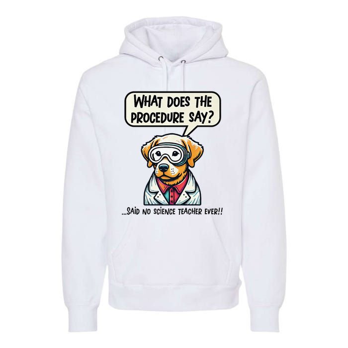 Funny Sarcastic “Lab Dog” Science Teacher Premium Premium Hoodie