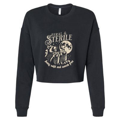 Feral & Sterile Living Wild And Womb Free Funny Racoon Retro Cropped Pullover Crew
