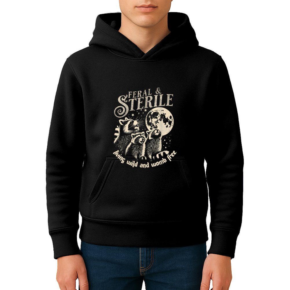 Feral & Sterile Living Wild And Womb Free Funny Racoon Retro Kids Hoodie
