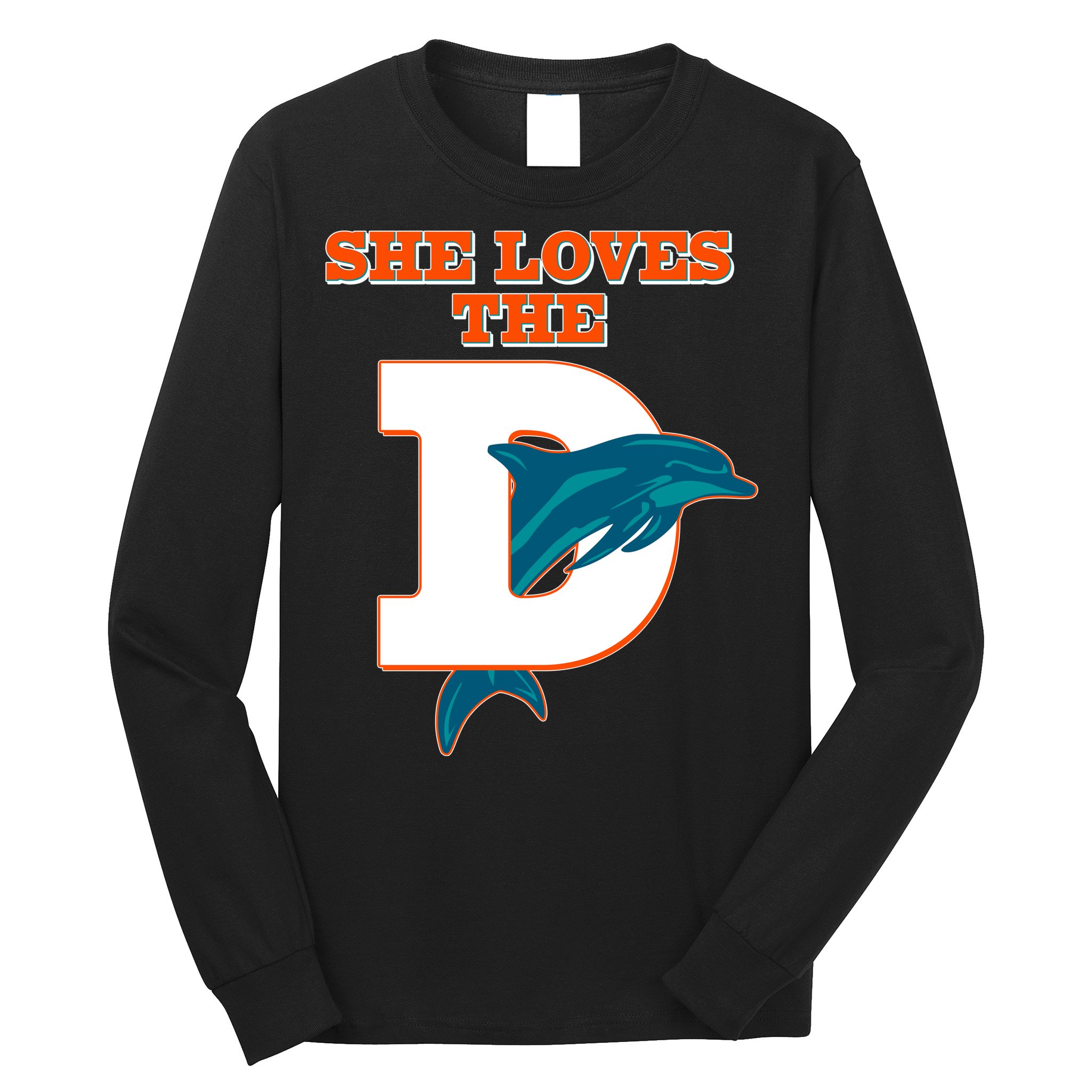 Funny She Loves The D Miami Football Fan Long Sleeve Shirt