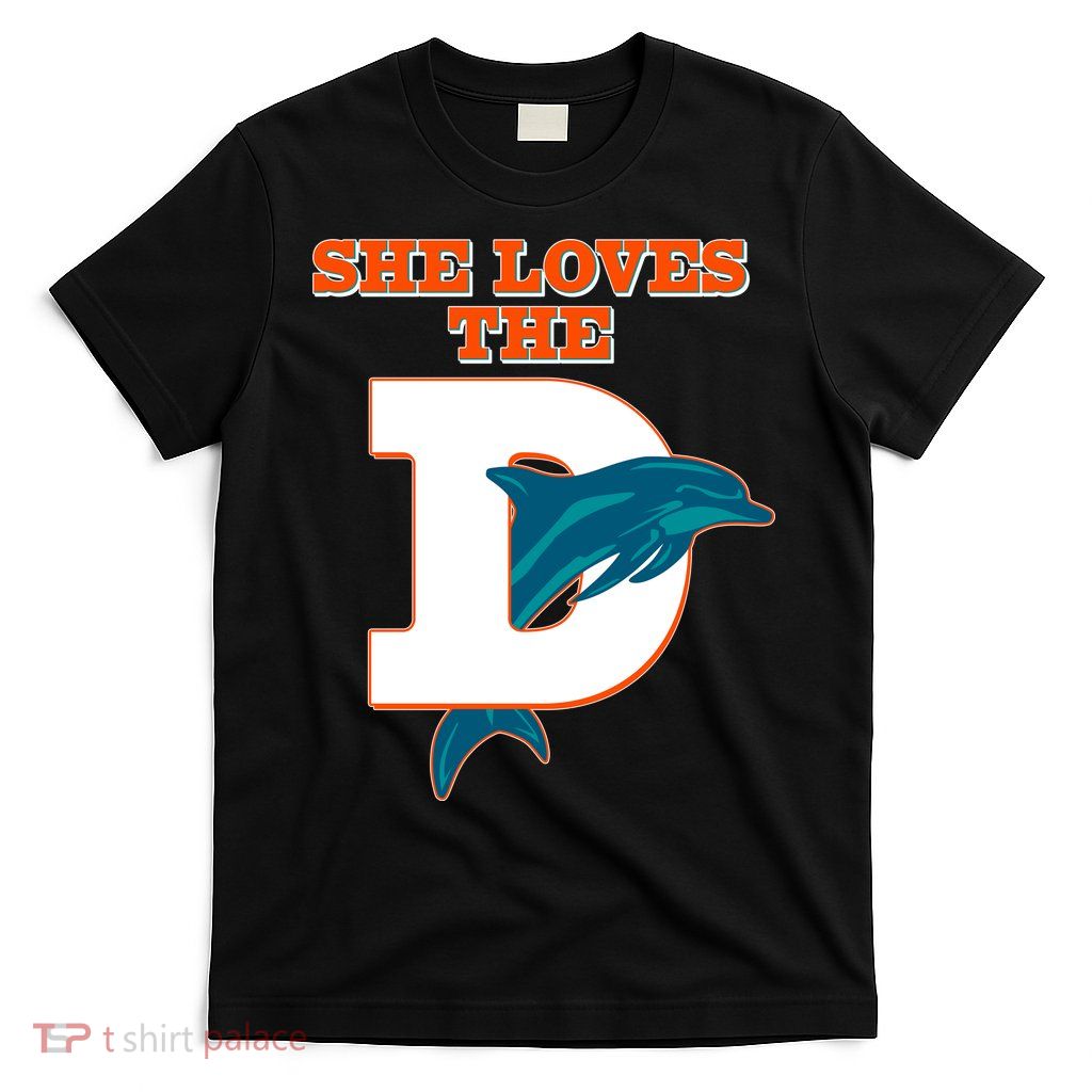 Funny She Loves The D Miami Football Fan T-Shirt