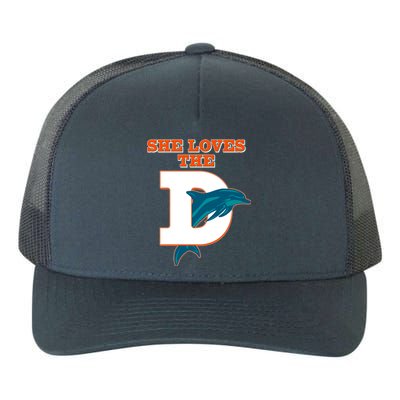 Funny She Loves The D Miami Football Fan Yupoong Adult 5-Panel Trucker Hat