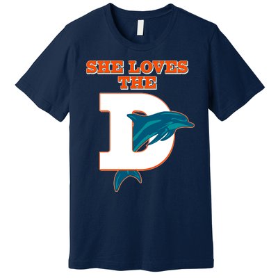 Funny She Loves The D Miami Football Fan Premium T-Shirt