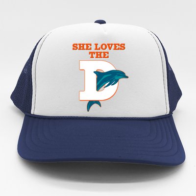 Funny She Loves The D Miami Football Fan Trucker Hat