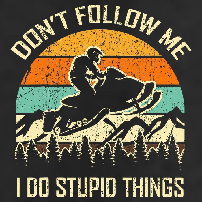 Funny Snowmobile Lover DonT Follow Me I Do Stupid Things 7 Panel Mesh Trucker Snapback Hat