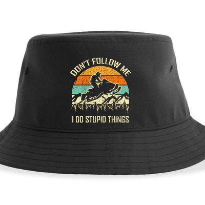 Funny Snowmobile Lover DonT Follow Me I Do Stupid Things Sustainable Bucket Hat