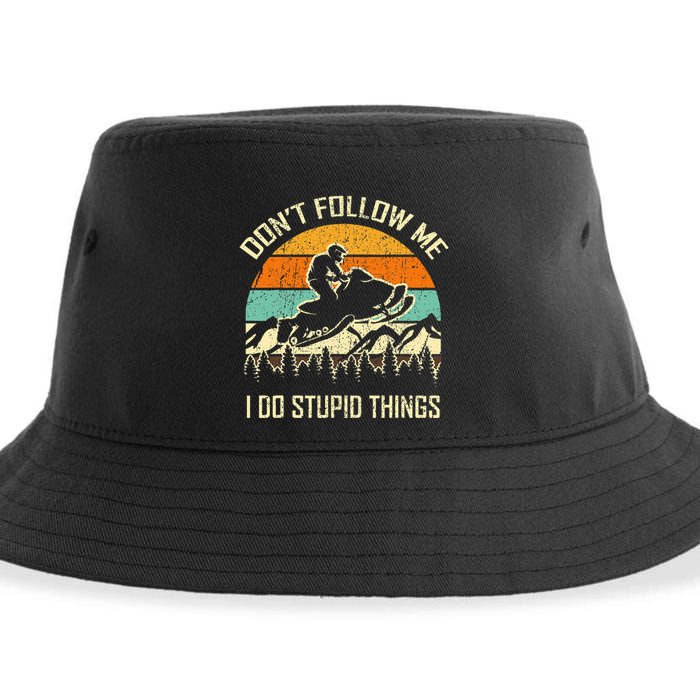 Funny Snowmobile Lover DonT Follow Me I Do Stupid Things Sustainable Bucket Hat