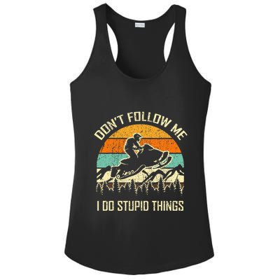 Funny Snowmobile Lover DonT Follow Me I Do Stupid Things Ladies PosiCharge Competitor Racerback Tank