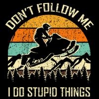 Funny Snowmobile Lover DonT Follow Me I Do Stupid Things Premium T-Shirt