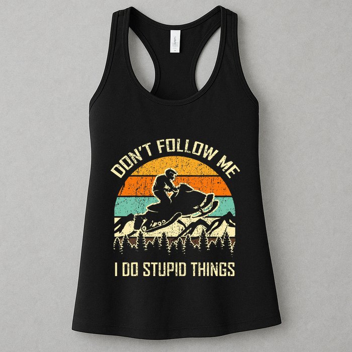 Funny Snowmobile Lover DonT Follow Me I Do Stupid Things Womens Tank Top