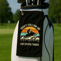 Funny Snowmobile Lover DonT Follow Me I Do Stupid Things Golf Towel