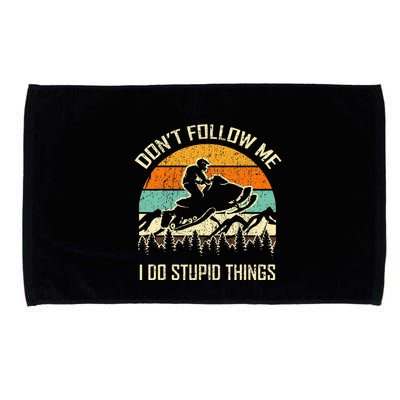 Funny Snowmobile Lover DonT Follow Me I Do Stupid Things Microfiber Hand Towel