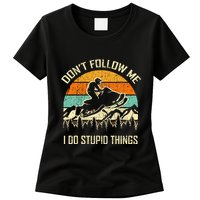 Funny Snowmobile Lover DonT Follow Me I Do Stupid Things Womens T-Shirt