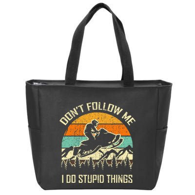 Funny Snowmobile Lover DonT Follow Me I Do Stupid Things Zip Tote Bag