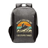 Funny Snowmobile Lover DonT Follow Me I Do Stupid Things Vector Backpack