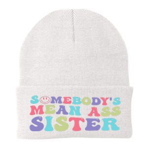 Funny Somebody's Mean Ass Sister Humor Quote Knit Cap Winter Beanie