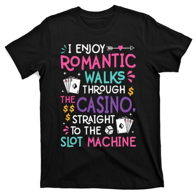 Funny Slot Machine Gambling Casino Gambler Vegas Gift Idea T-Shirt