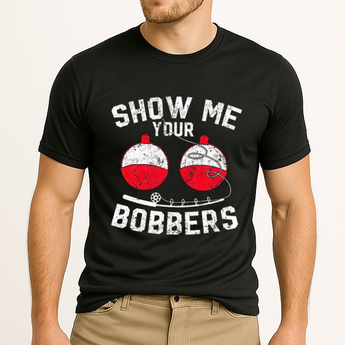Funny Show Me Your Bobbers Cool Fishing Cooling Performance Crew T-Shirt