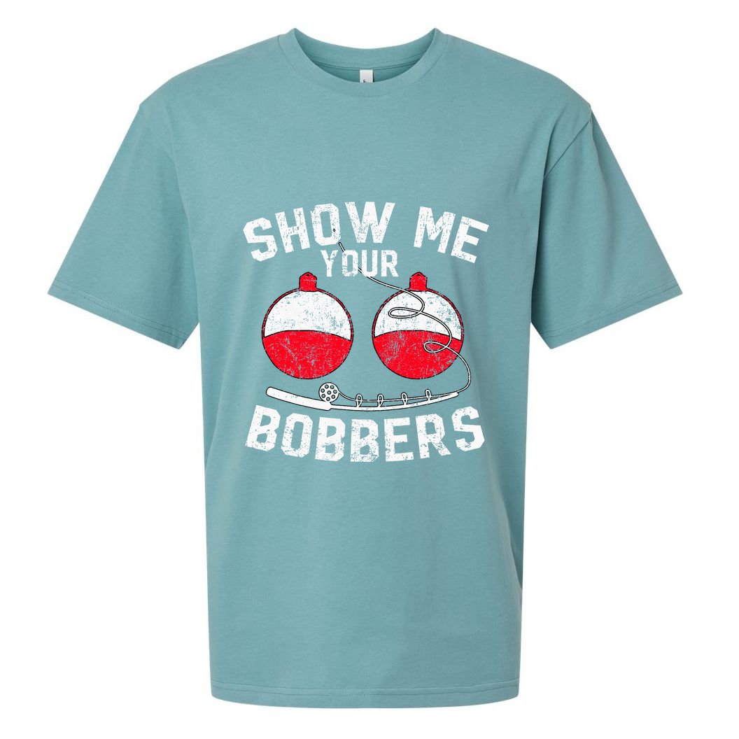Funny Show Me Your Bobbers Cool Fishing Sueded Cloud Jersey T-Shirt