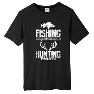 Fishing Solves Most Of My Problems Hunting The Rest Fishing Tall Fusion ChromaSoft Performance T-Shirt