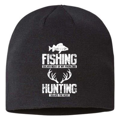 Fishing Solves Most Of My Problems Hunting The Rest Fishing Sustainable Beanie