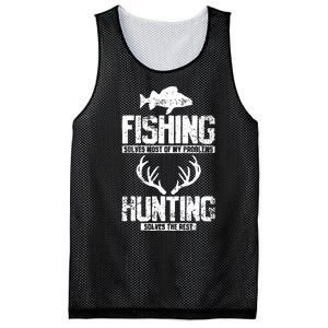 Fishing Solves Most Of My Problems Hunting The Rest Fishing Mesh Reversible Basketball Jersey Tank