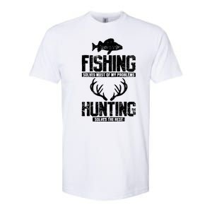 Fishing Solves Most Of My Problems Hunting The Rest Fishing Softstyle CVC T-Shirt