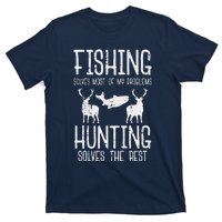 Fishing Solves Most Problems Hunting Rest Funny T-Shirt