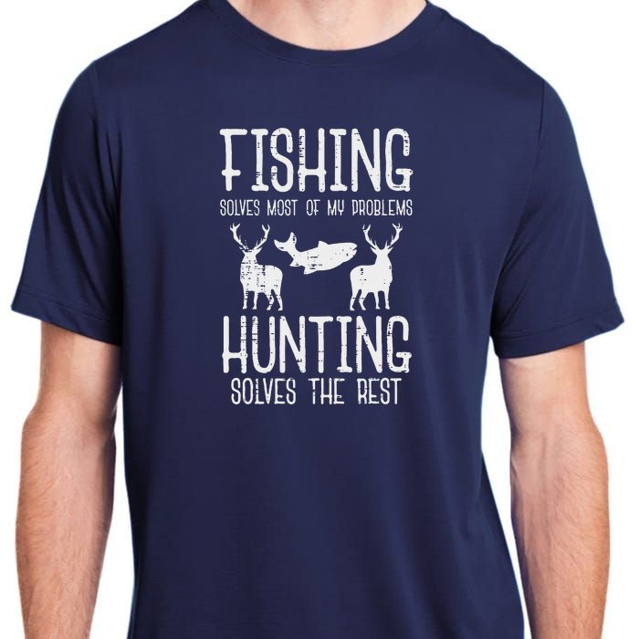 Fishing Solves Most Problems Hunting Rest Funny Adult ChromaSoft Performance T-Shirt