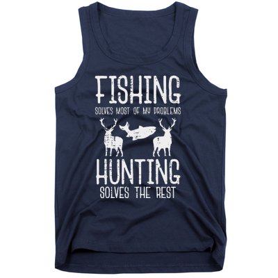 Fishing Solves Most Problems Hunting Rest Funny Tank Top