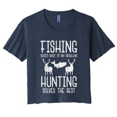 Fishing Solves Most Problems Hunting Rest Funny Women's Crop Top Tee