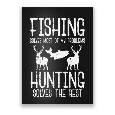 Fishing Solves Most Problems Hunting Rest Poster