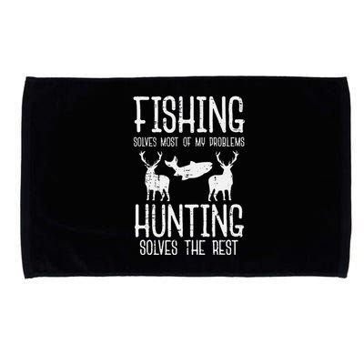 Fishing Solves Most Problems Hunting Rest Microfiber Hand Towel