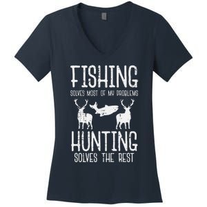 Fishing Solves Most Problems Hunting Rest Women's V-Neck T-Shirt