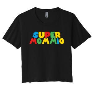 Funny Super Mommio Video Game Lover Mothers Day Women's Crop Top Tee