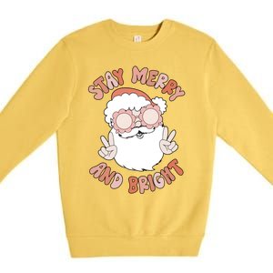 Funny Stay Merry And Bright Christmas Santa Claus Groovy Cute Gift Premium Crewneck Sweatshirt