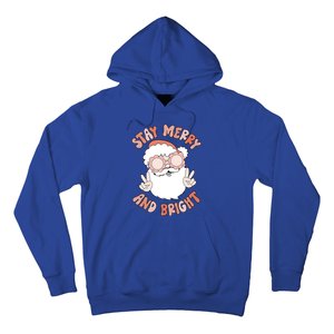 Funny Stay Merry And Bright Christmas Santa Claus Groovy Cute Gift Hoodie