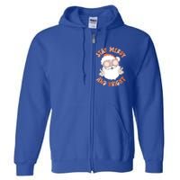 Funny Stay Merry And Bright Christmas Santa Claus Groovy Cute Gift Full Zip Hoodie