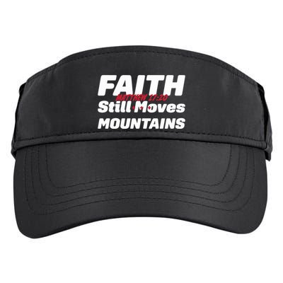 Faith Still Moves Mountains Matthew 17 20 Adult Drive Performance Visor