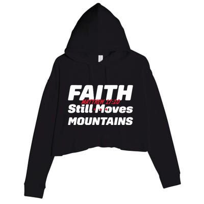 Faith Still Moves Mountains Matthew 17 20 Crop Fleece Hoodie