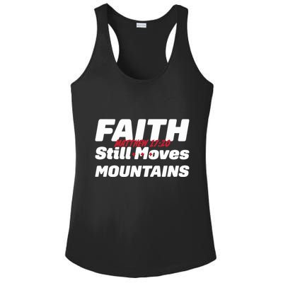 Faith Still Moves Mountains Matthew 17 20 Ladies PosiCharge Competitor Racerback Tank