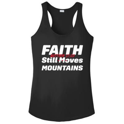 Faith Still Moves Mountains Matthew 17 20 Ladies PosiCharge Competitor Racerback Tank