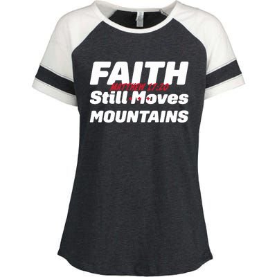 Faith Still Moves Mountains Matthew 17 20 Enza Ladies Jersey Colorblock Tee