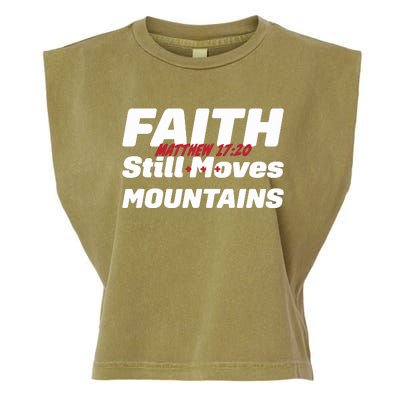 Faith Still Moves Mountains Matthew 17 20 Garment-Dyed Women's Muscle Tee