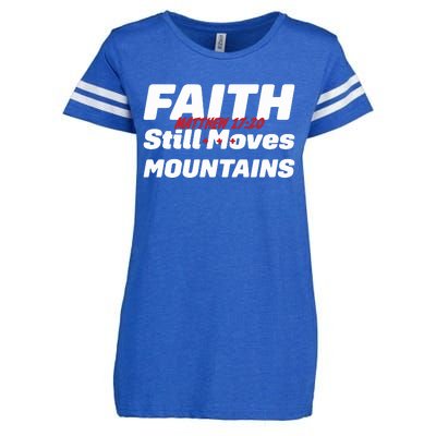 Faith Still Moves Mountains Matthew 17 20 Enza Ladies Jersey Football T-Shirt