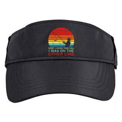 Fishing Sorry Missed Your Call Other Line Retro Adult Drive Performance Visor